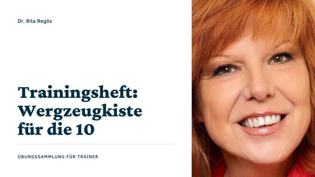 Dr. Rita Regös: Trainingsheft Wergzeugkiste für die 10